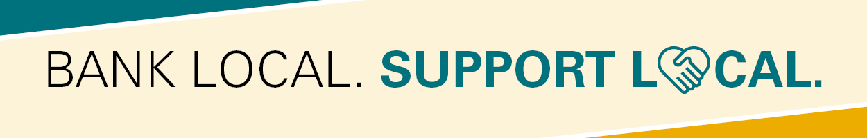 Bank Local. Support Local.